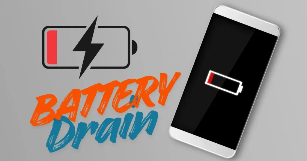 Battery Drain