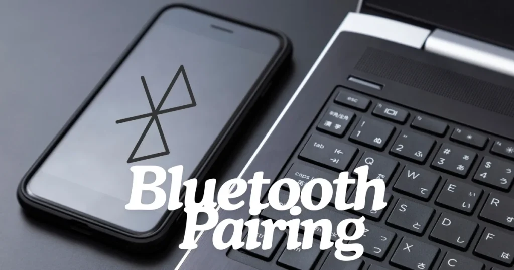 Bluetooth Pairing
