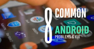 Most Common Android App Problems & Fix – 2026