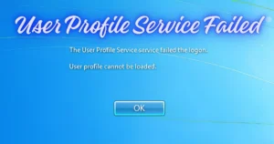 Fix User Profile Service Failed the Sign-In error in Windows 11