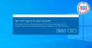 Fix “We Can’t Sign Into Your Account” error in Windows 11