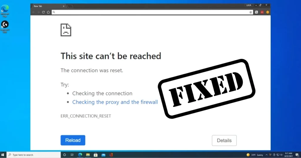 How to fix ERR_CONNECTION_RESET in Chrome 7 ERR_CONNECTION_RESET